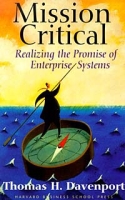 Mission Critical: Realizing the Promise of Enterprise Systems артикул 13007d.